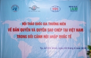 THAM DỰ HỘI THẢO QUỐC GIA THƯỜNG NIÊN VỀ BẢN QUYỀN VÀ QUYỀN SAO CHÉP Ở VIỆT NAM